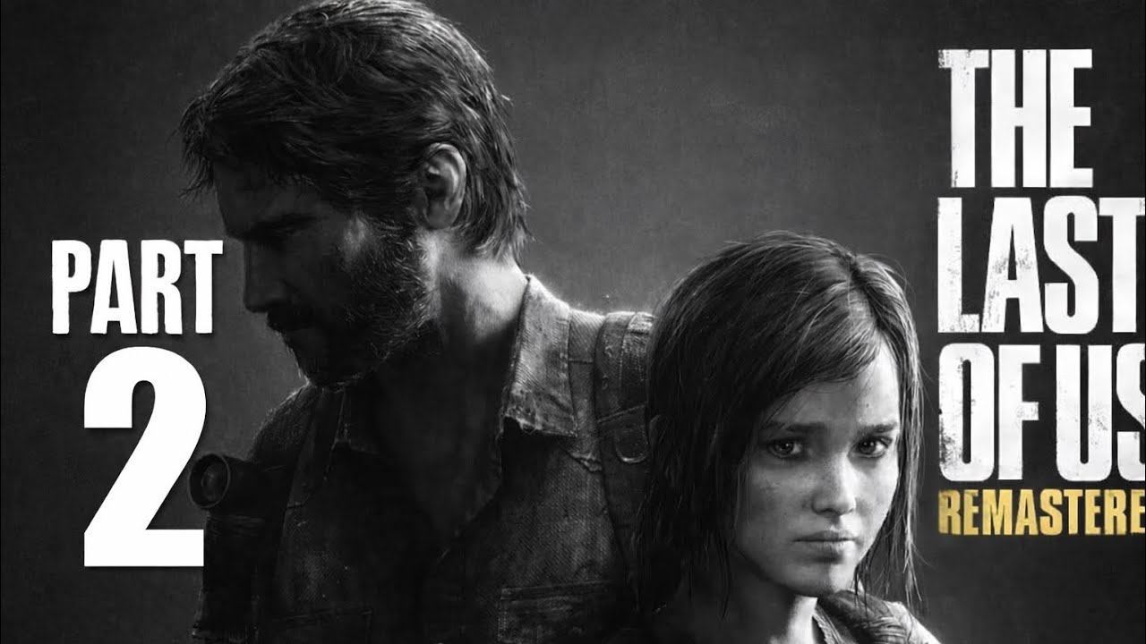 The Last Of us! -Ep 2