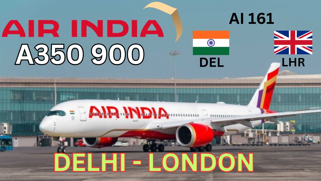 DELHI to LONDON, AIRINDIA A350 900 #london A350 900 #airindia #a350 #delhi #ai161
