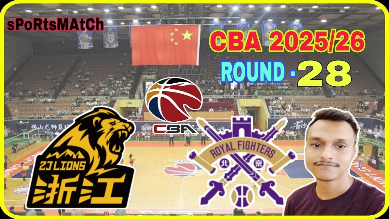 Zhejiang Lions vs Beijing Royal Fighters | cba live Round 28