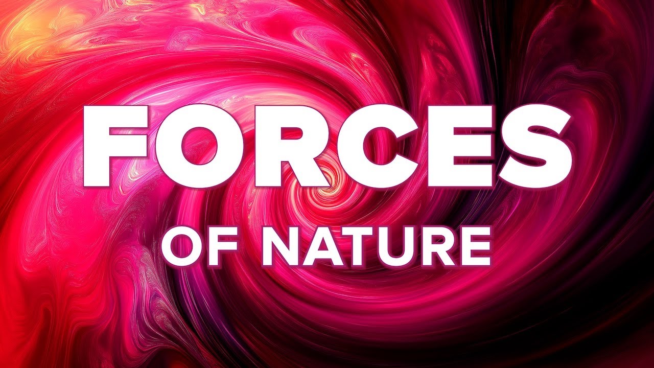The Four Fundamental Forces of Physics (4K)
