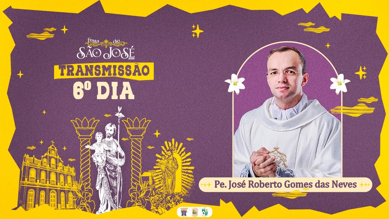 Sexto Dia | Festa São José 2026 | 15/03/2026