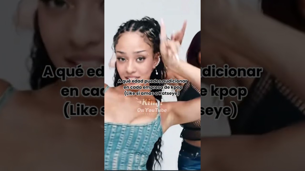 A qu&eacute; edad puedes audicionar en cada empresa de #kpop||#viral#fypシ゚viral#katseye#parati#apoyo