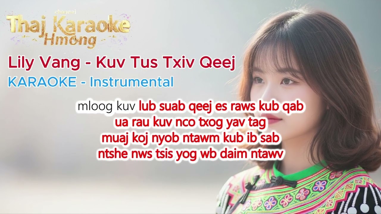 Lily Vang, Deathrhyme - Kuv Tus Txiv Qeej KARAOKE (Instrumental)