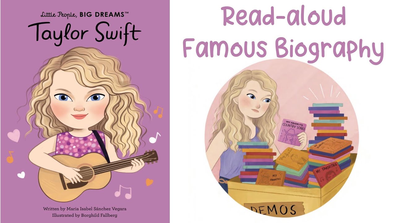TAYLOR SWIFT by Maria Isabel Sanchez Vergara | Famous Biographies Read Aloud