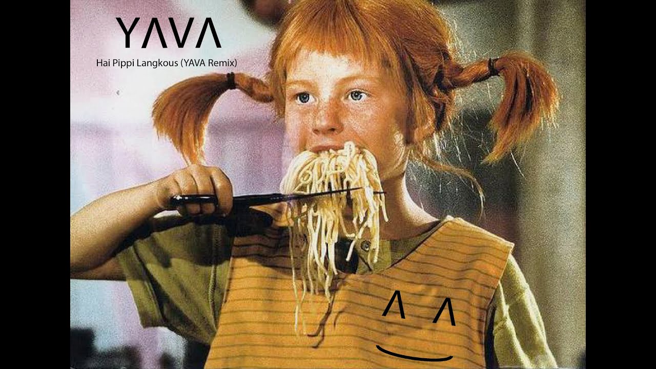 Hai Pippi Langkous (YAVA Remix)