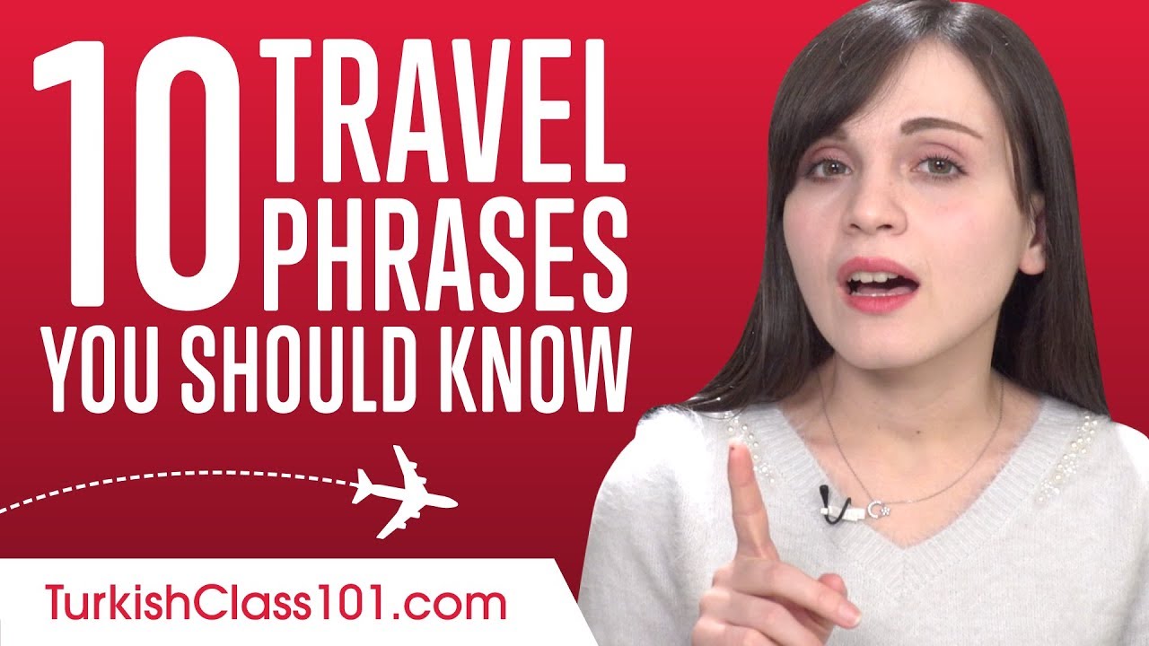 20 Travel Phrases You Should Know in Turkish