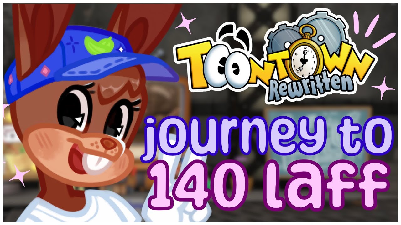 THE JOURNEY TO 140 LAFF! | Toontown Rewritten