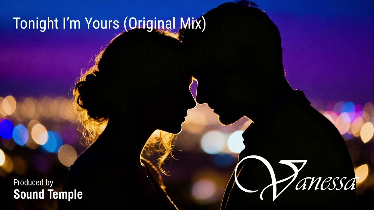 Vanessa - Tonight I’m Yours (Original Mix)