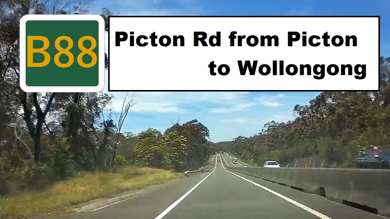 【Wollongong drive】 B route 88 Picton - Wollongong