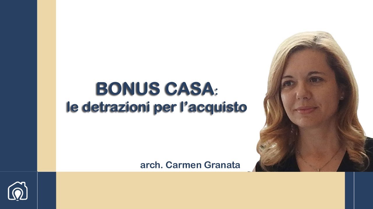 Bonus casa: le detrazioni per l'acquisto