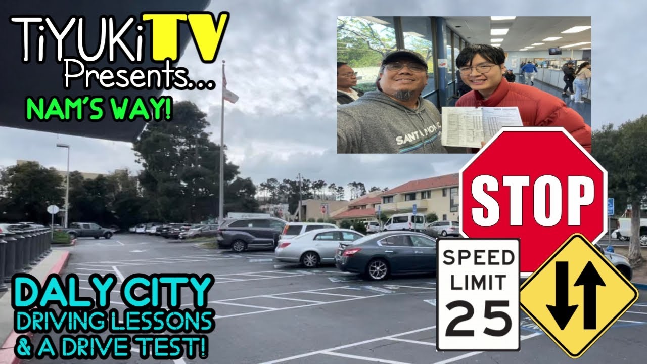 DALY CiTY DMV DRiVE TEST | NAM'S WAY!