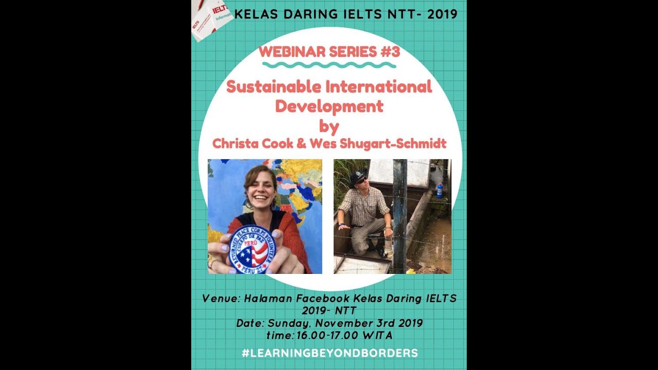 Webinar #3: Sustainable International Development - With Christa and Wes from Villanova University