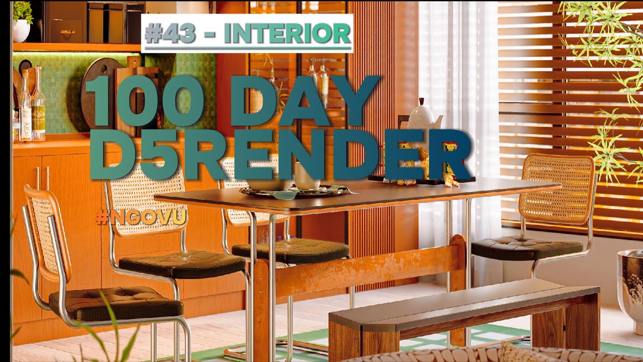 #43 -100 Day Tutorial D5render l Interior | NGOVU