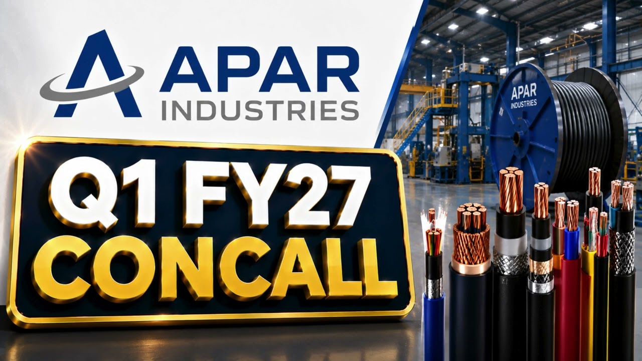 Apar Industries Q1 FY27 Concall: Power Transmission, Growth & Future Strategy
