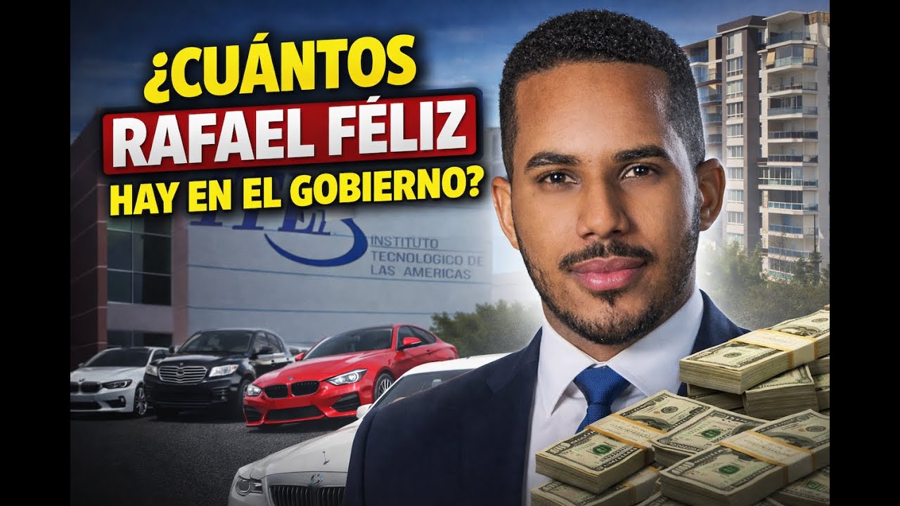 ¿Cuántos Rafael Féliz hay en el gobierno?