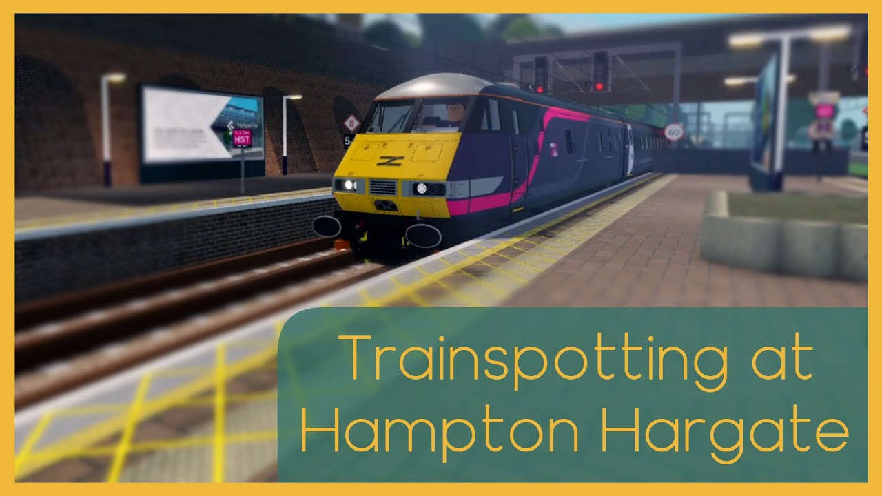 Trainspotting At Hampton Hargate (SCR Roblox)