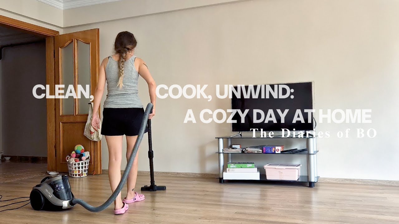 Clean, Cook, Unwind: A Cozy Day at Home