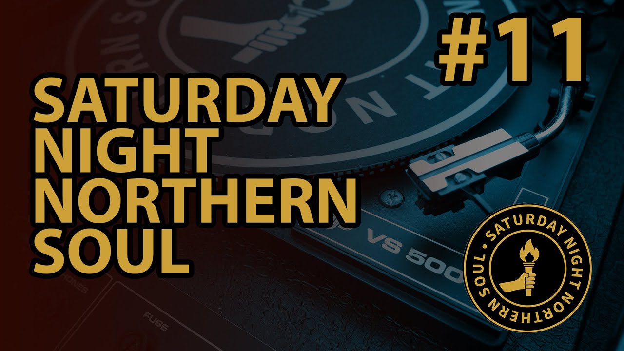 Saturday Night Northern Soul, Episode 11, 4 October 2025