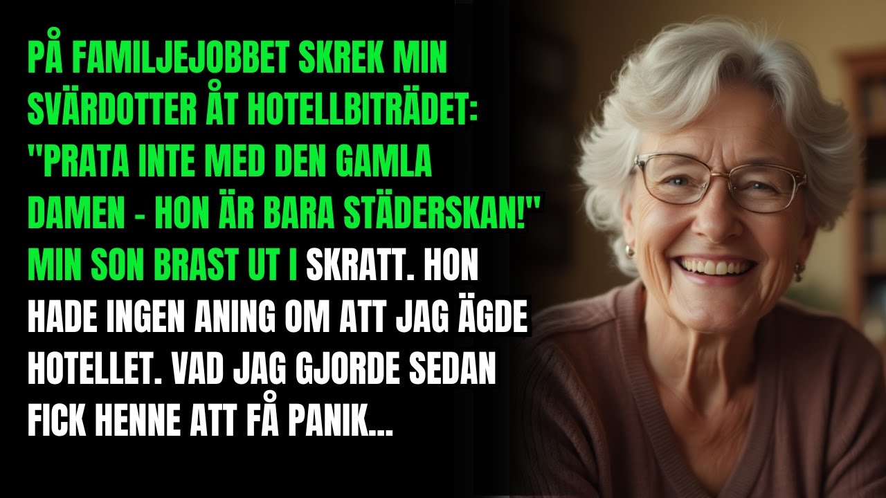 På en familjesemester skrek min svärdotter åt hotellreceptionisten PRATA INTE MED DEN GAMLA KVINNAN
