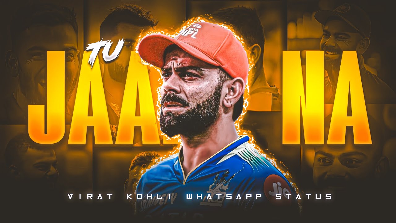🔴 TU JAANE NA X VIRAT KOHLI • 🔥VIRAT KOHLI STATUS 🔥 • 💫 BEAT SYNC 💫 • 4K STATUS •