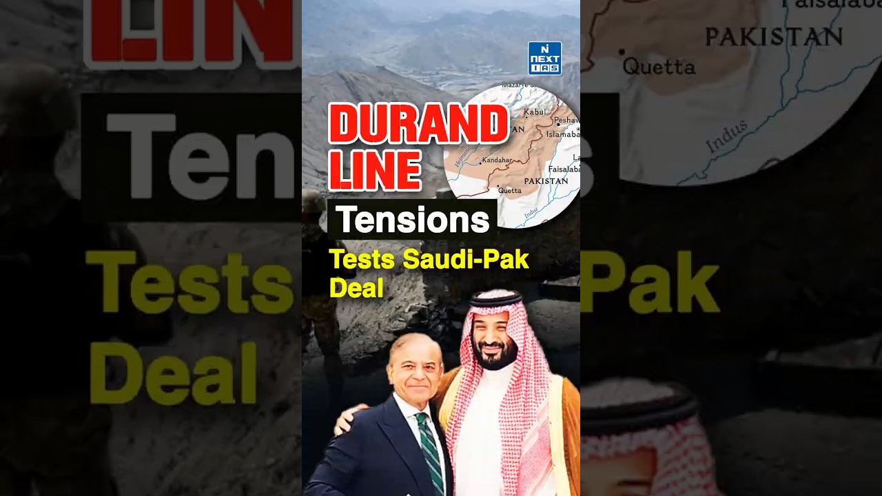 Afghan-Pakistan Border Clash: Durand Line Turns Into Warzone | NEXT IAS