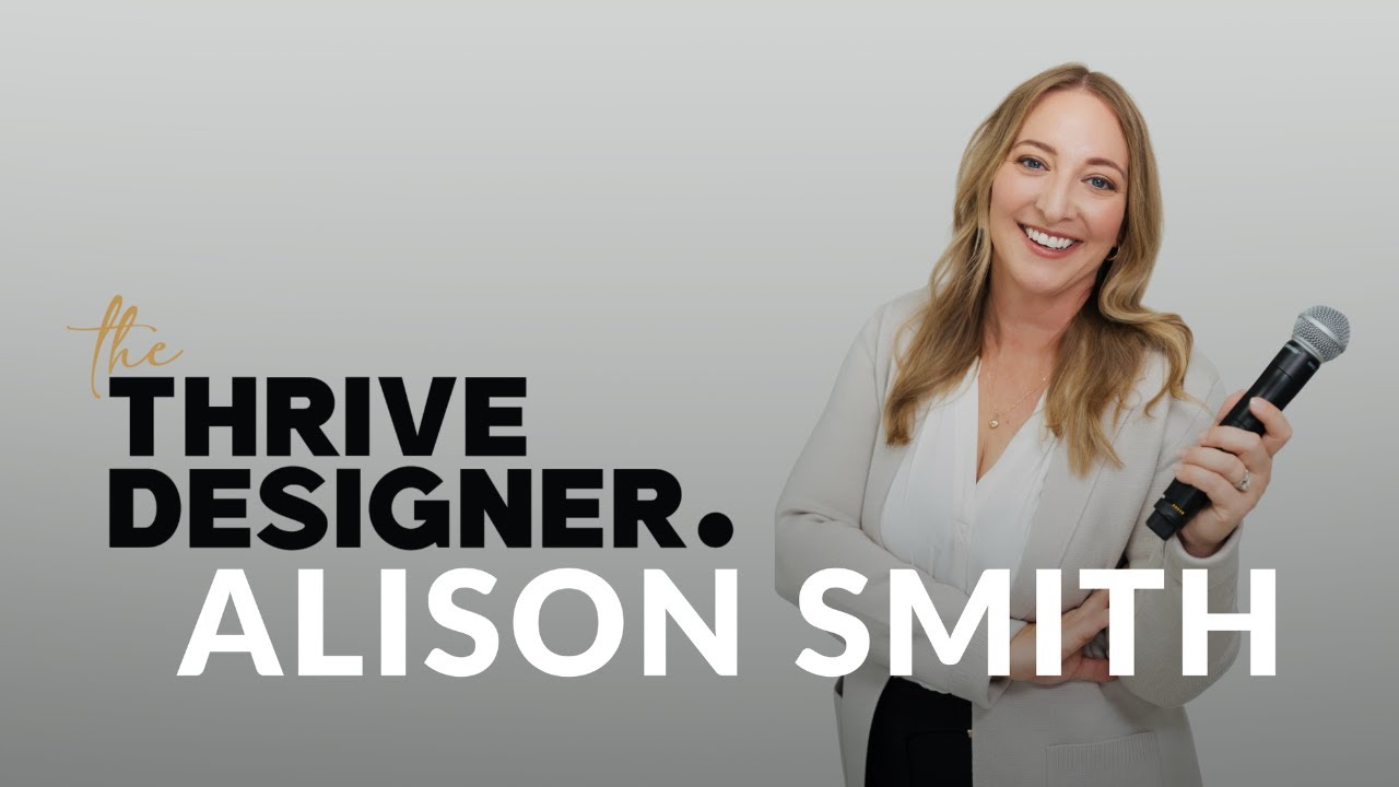 Alison Smith | The Thrive Designer