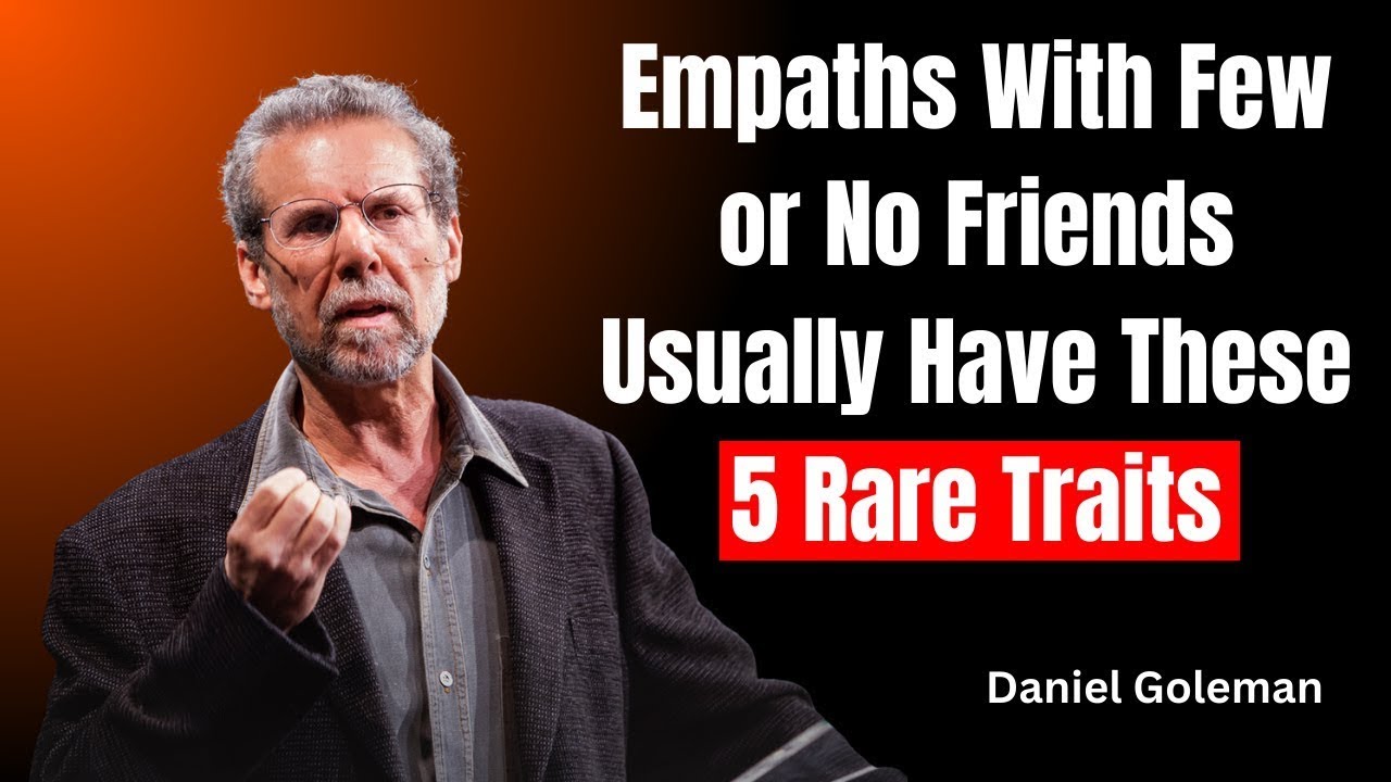 The Surprising Reason EMPATHS Keep Their Circle Small | Goleman