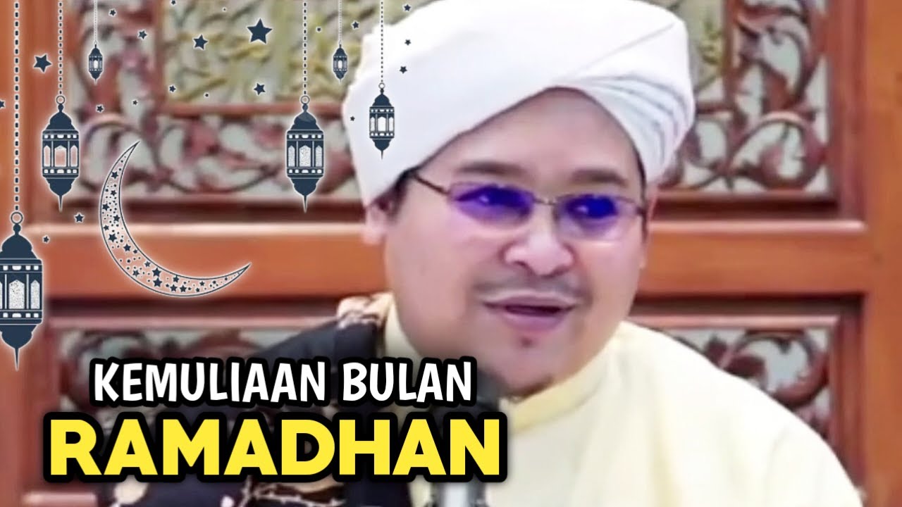Kemuliaan Bulan suci Ramadhan Ustadz H.Ilham Humaidi