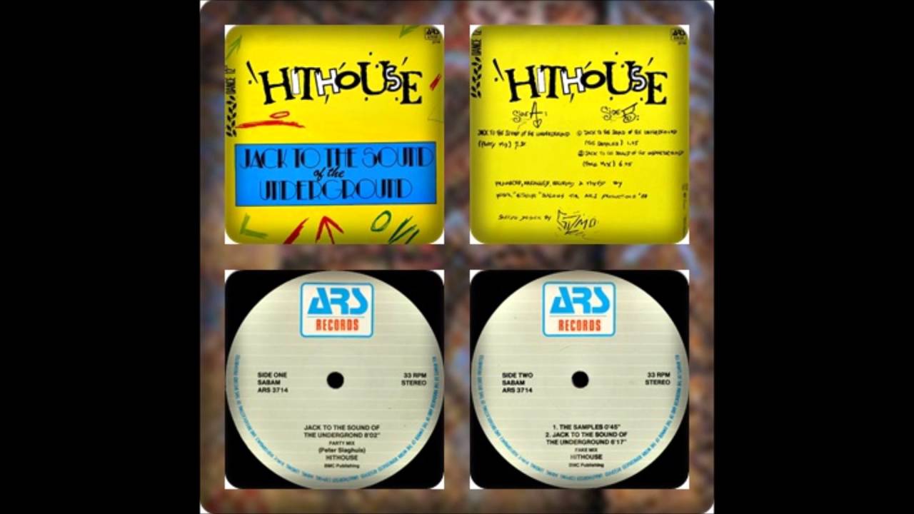 HITHOUSE - JACK TO THE SOUND OF THE UNDERGROUND (PARTY MIX, THE SAMPLES, FAKE MIX 1988)