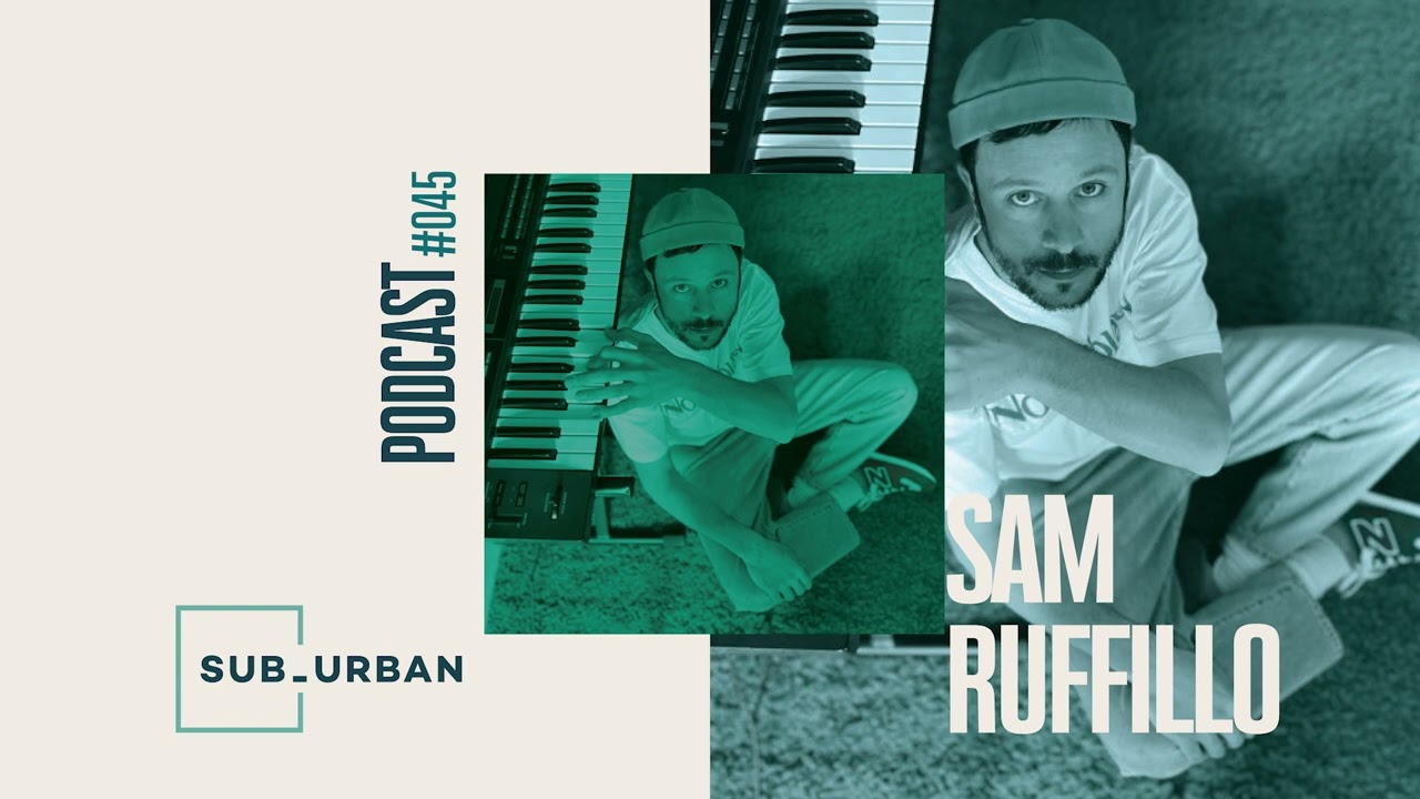 Disco & 80s Edits by Sam Ruffillo // Sub_Urban Music Radio 045