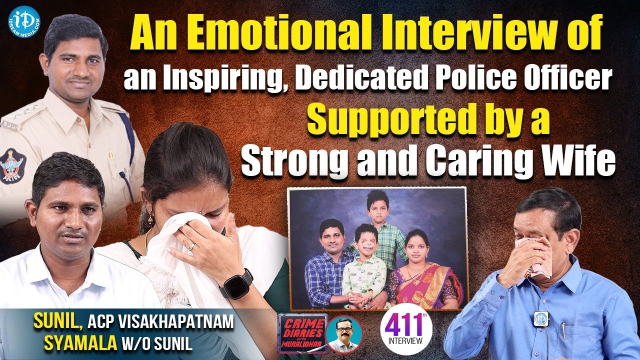 Visakhapatnam ACP Sunil & His Wife Emotional Exclusive Interview | Crime Diaries with Muralidhar