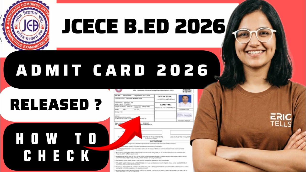 jcece bed admit card 2026 | jharkhand b.ed entrance admit card 2026