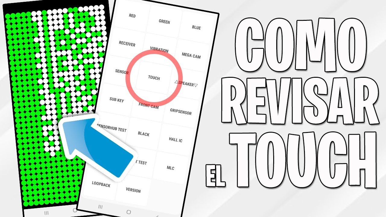 COMO REVISAR QUE EL TOUCH DE TU TELEFONO FUNCIONE BIEN