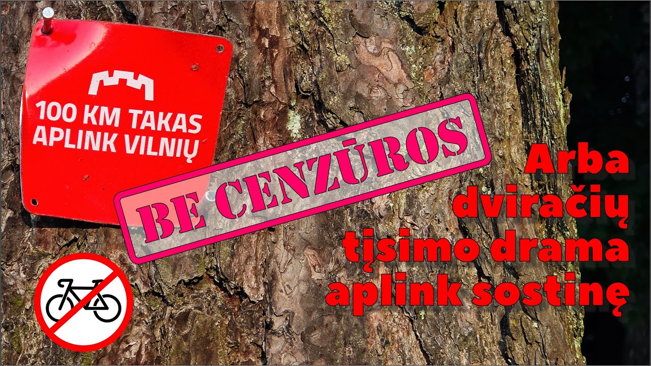 💯🚴‍♂️🔞💀100km takas aplink Vilnių be cenzūros. Arba dviračių tįsimo drama aplink sostinę. [4K]