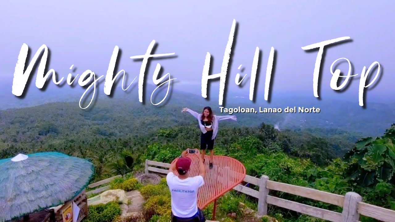MIGHTY HILL TOP TAGOLOAN LANAO DEL NORTE — The Little Baguio in Lanao del Norte by Kade Channel
