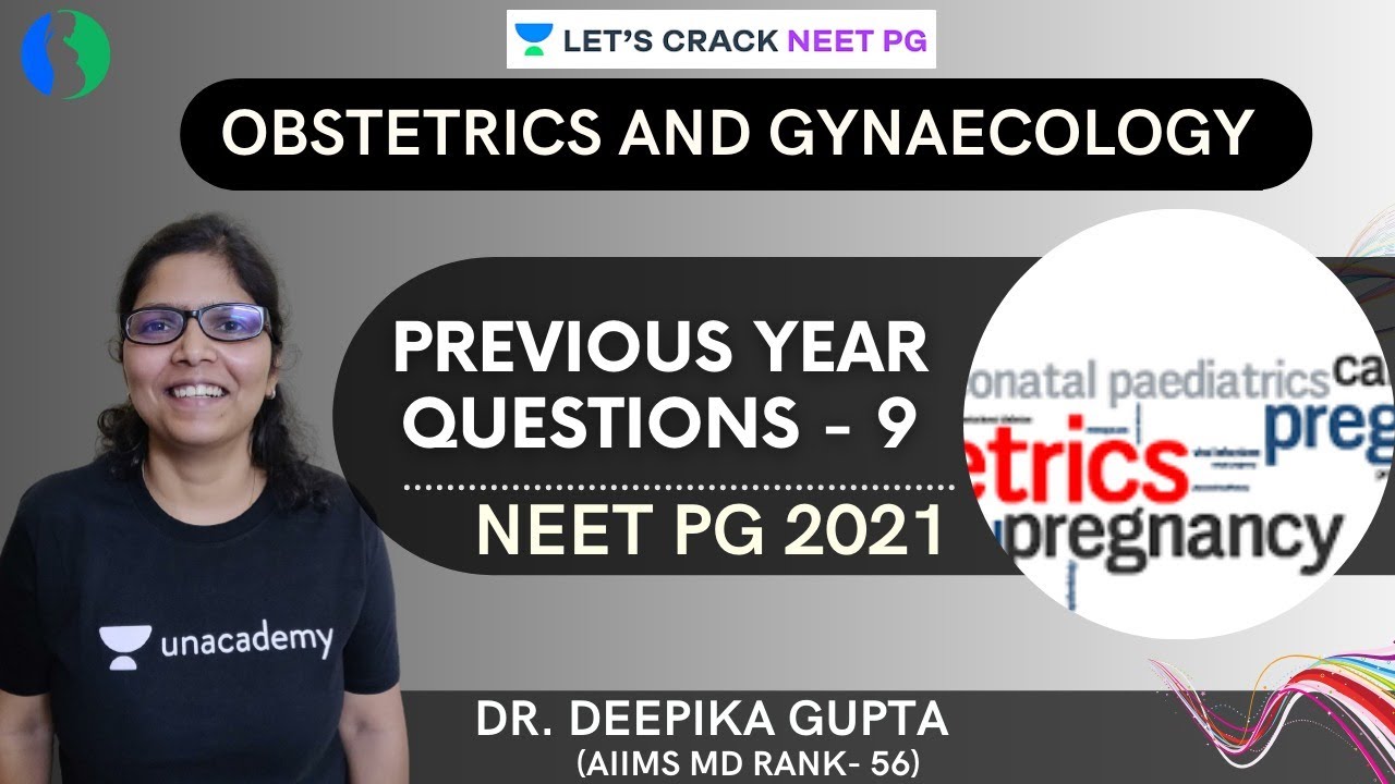 Previous Year's Questions - 9 | NEET PG 2021 | Dr. Deepika Gupta