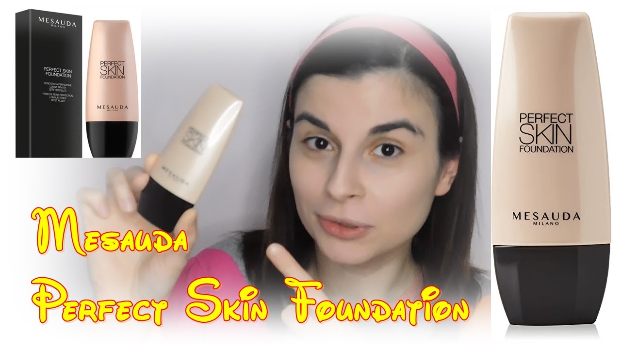 MESAUDA ♡ Provo il PERFECT SKIN FOUNDATION  *Review + Applicazione* |Laura Land