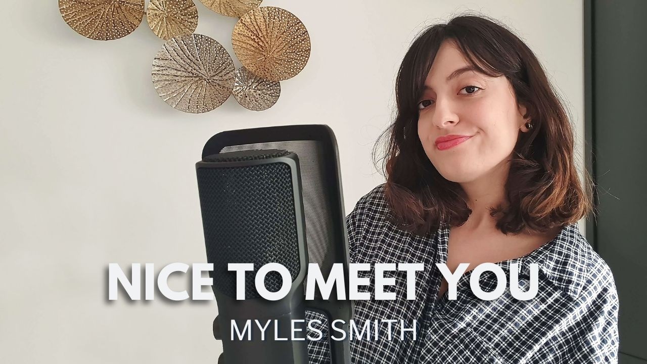 Nice to Meet You - Myles Smith (Cover by Naylie)