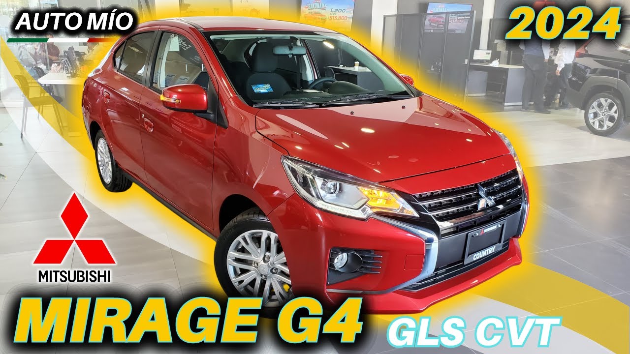 MITSUBISHI MIRAGE G4 GLS 2024 | Manual 5 vel y CVT $ 