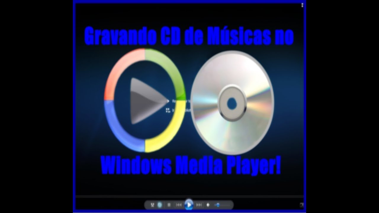 Como Gravar Um CD de Músicas no Windows Media Player Facilmente!