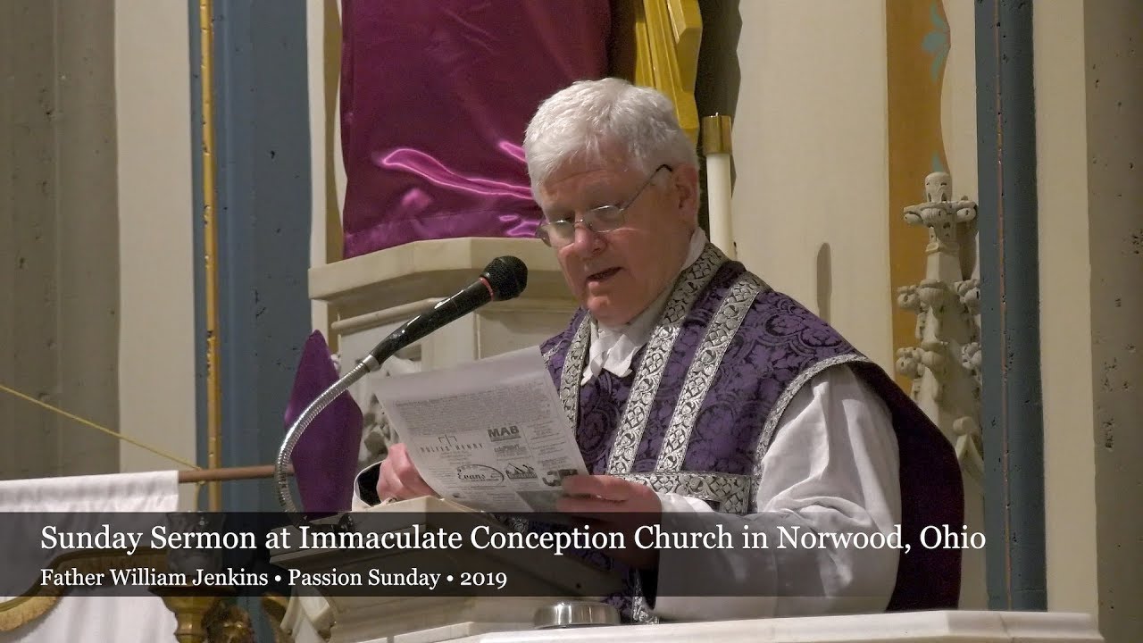 Sunday Sermon &bull; Passion Sunday &bull; 2019