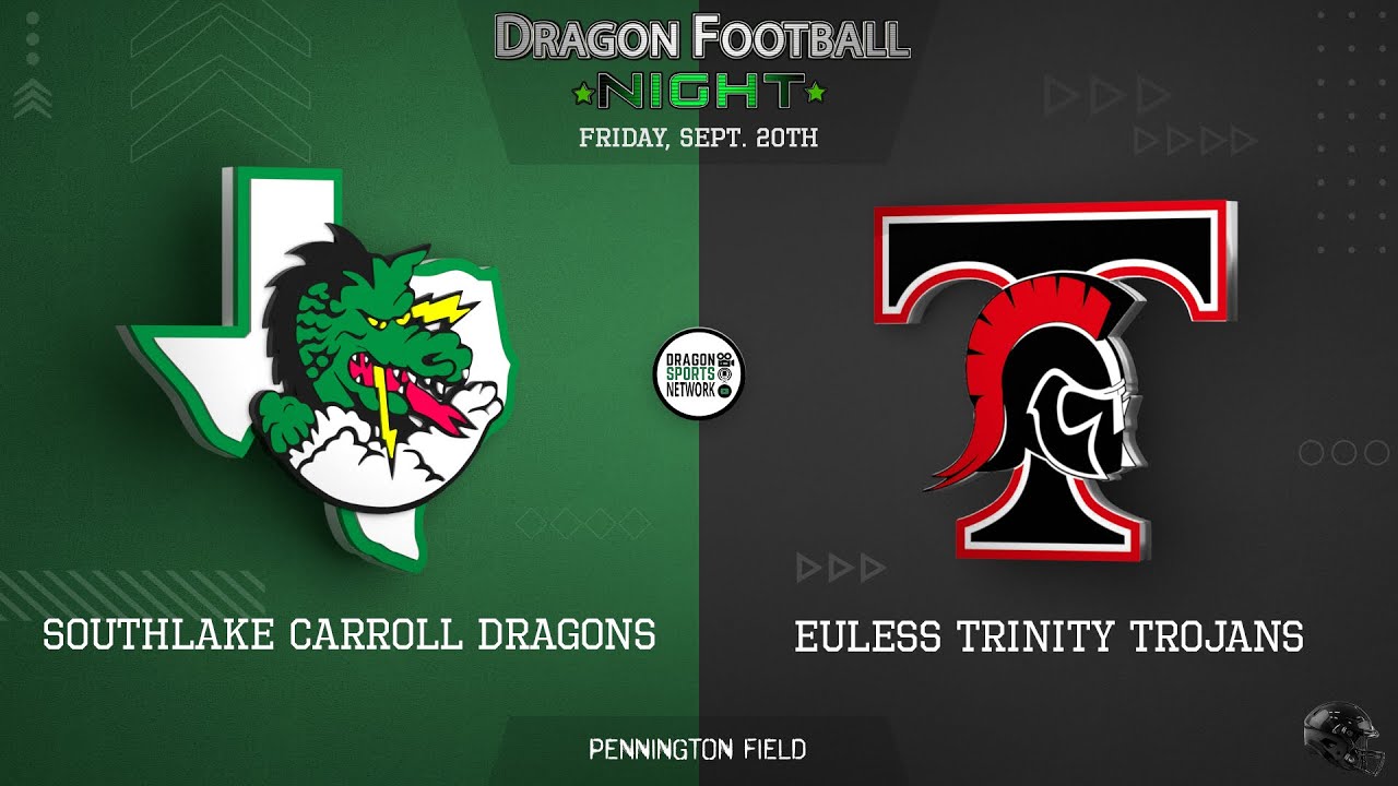 Southlake Carroll Dragons vs Trinity Trojans - 09/20/24 - 6:15pm pre /7pm kickoff
