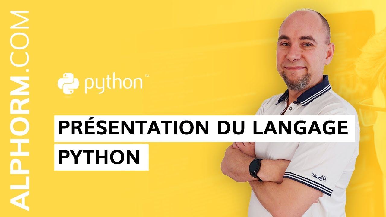 Formation Python : Pr&eacute;sentation du langage Python - Vid&eacute;o Tuto