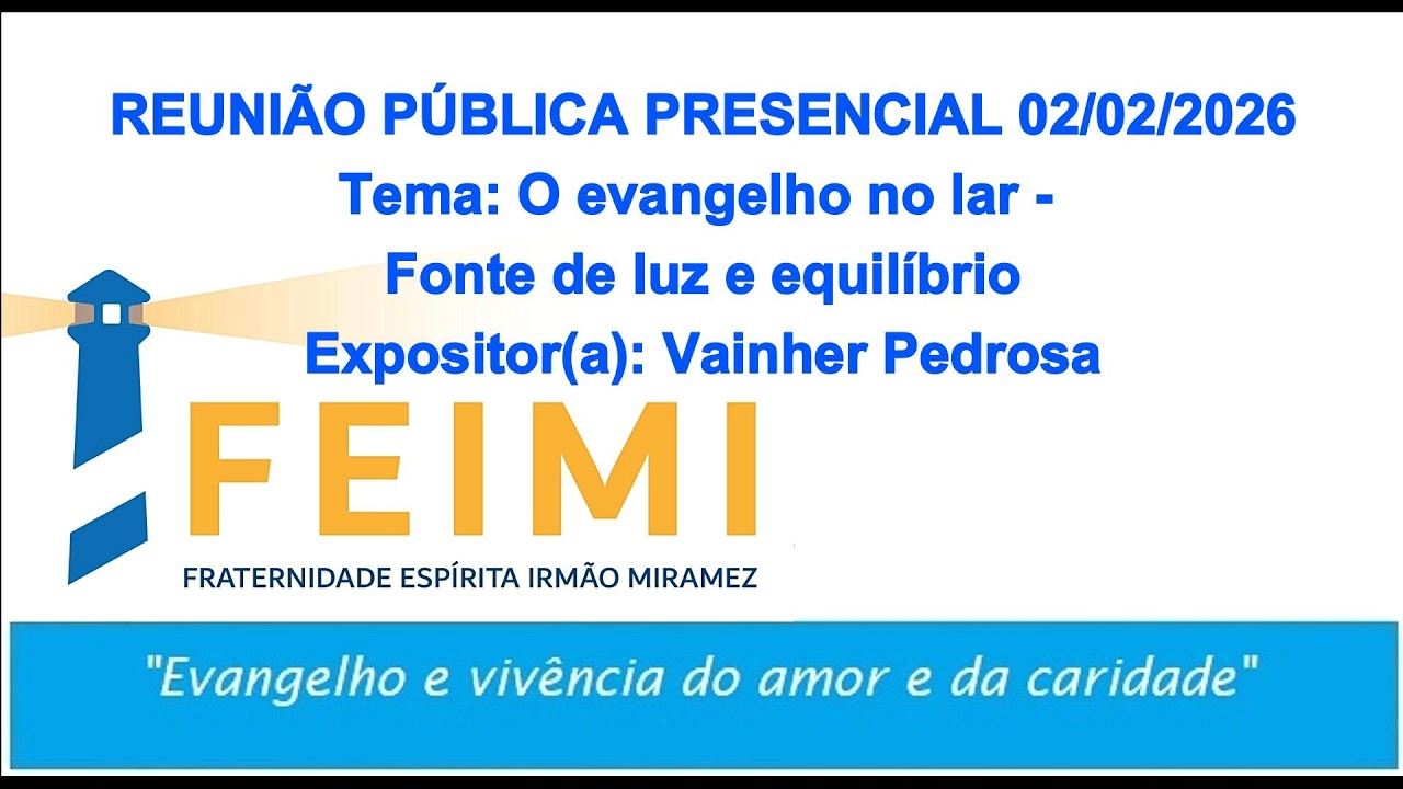 O EVANGELHO NO LAR - FONTE DE LUZ E EQUILÍBRIO