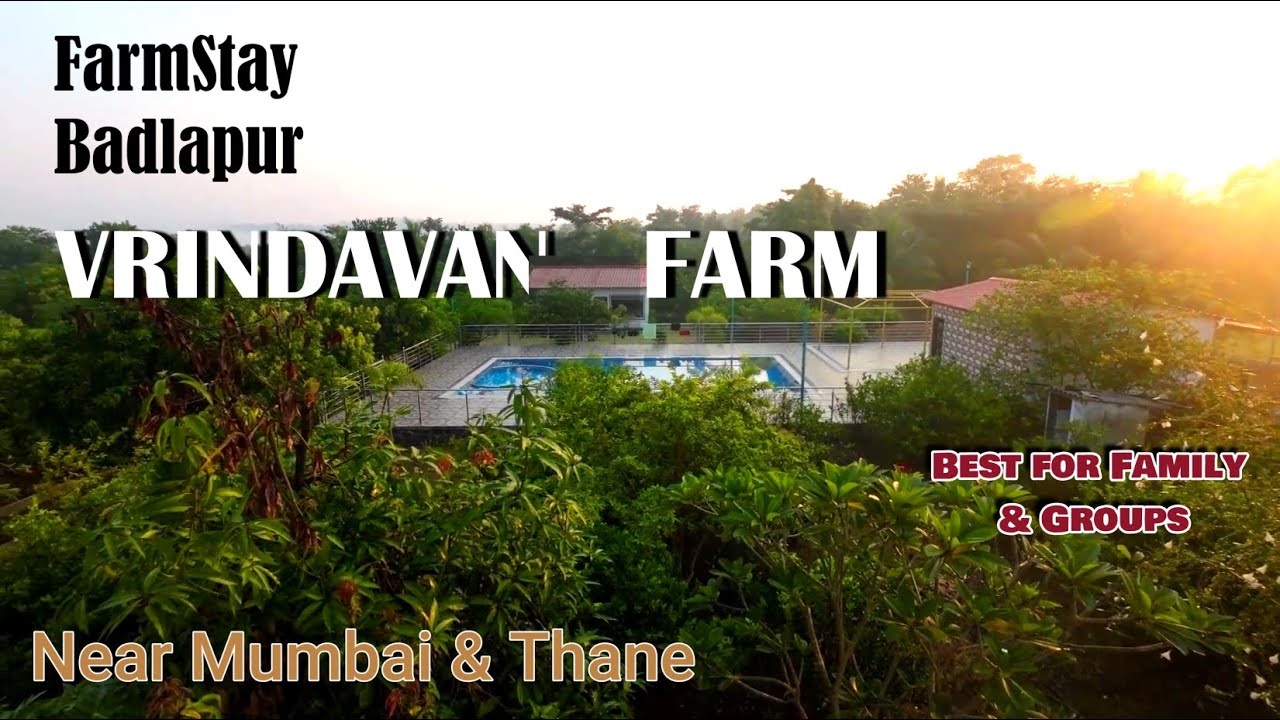 Farm Stay Near Mumbai | Vrindavan Farm, Badlapur | Best Farmhouse Near Mumbai For Family | Thane