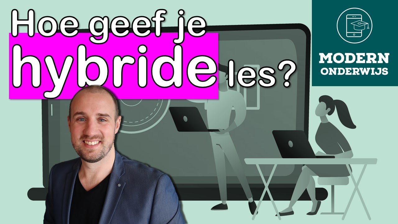 Hoe geef je hybride les?