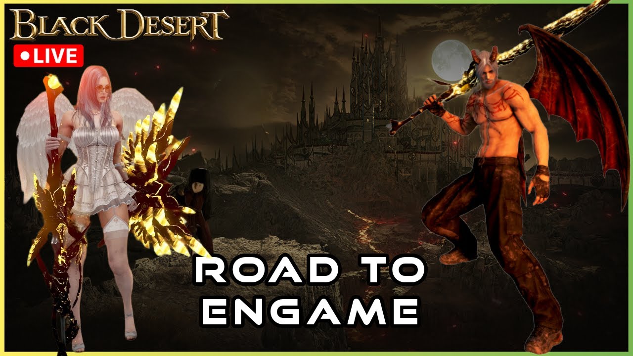 Returning BDO Veteran | Road to Edania (Endgame) | Episode 3