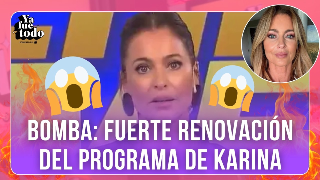 😬 DETALLES EXCLUSIVOS: KARINA MAZZOCCO Y EL IMPACTANTE CAMBIO DE SU PROGRAMA