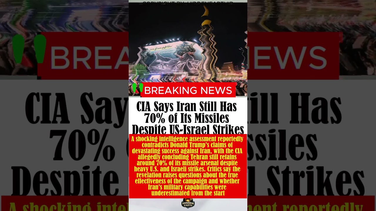 CIA Says Iran Still Has 70% of Its Missiles Despite US-Israel Strikes