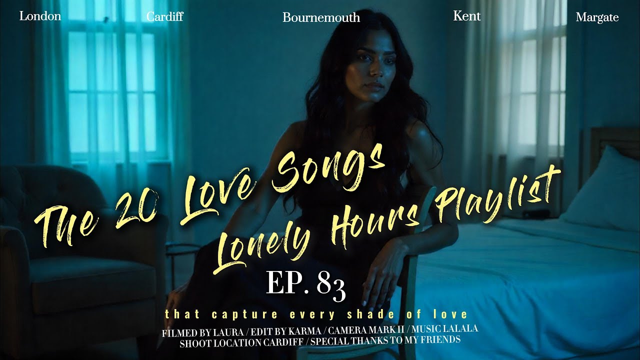 Lonely Hours Playlist｜20首夜晚英文情歌，陪你度過孤單 